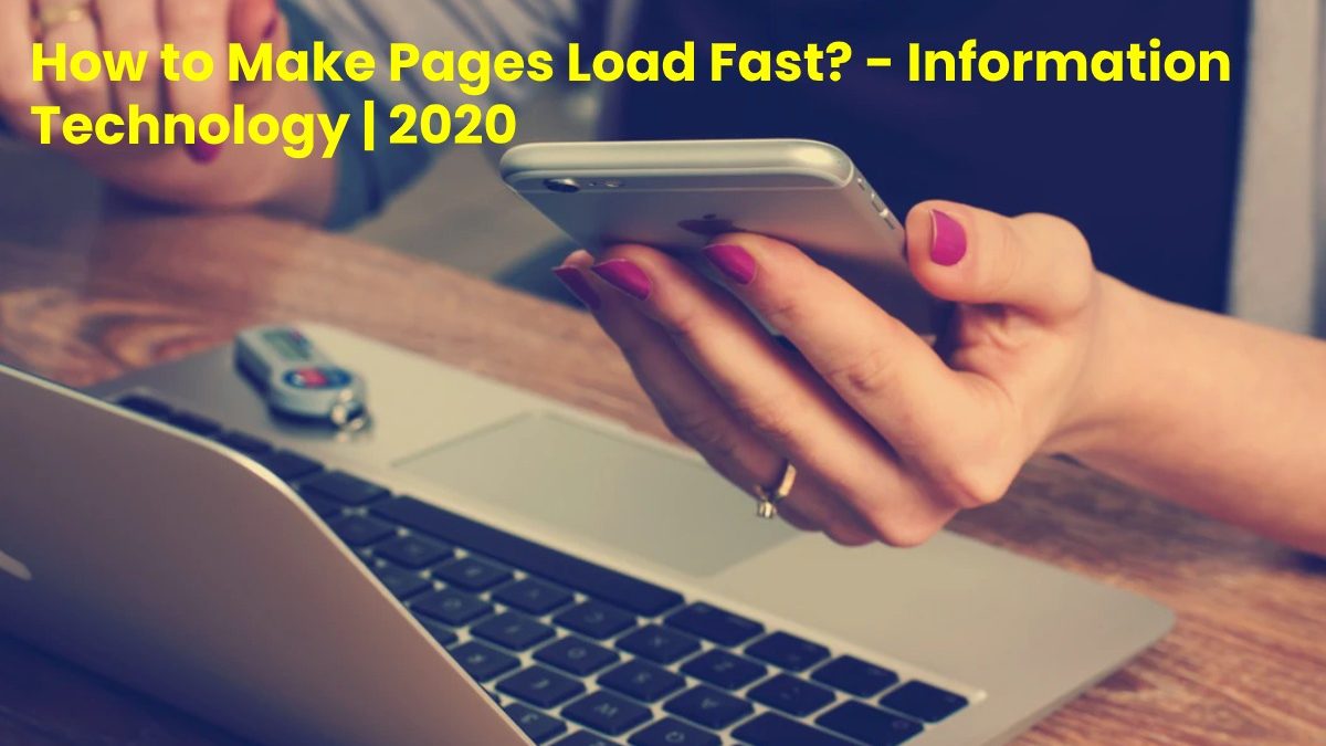 How to Make Pages Load Fast?