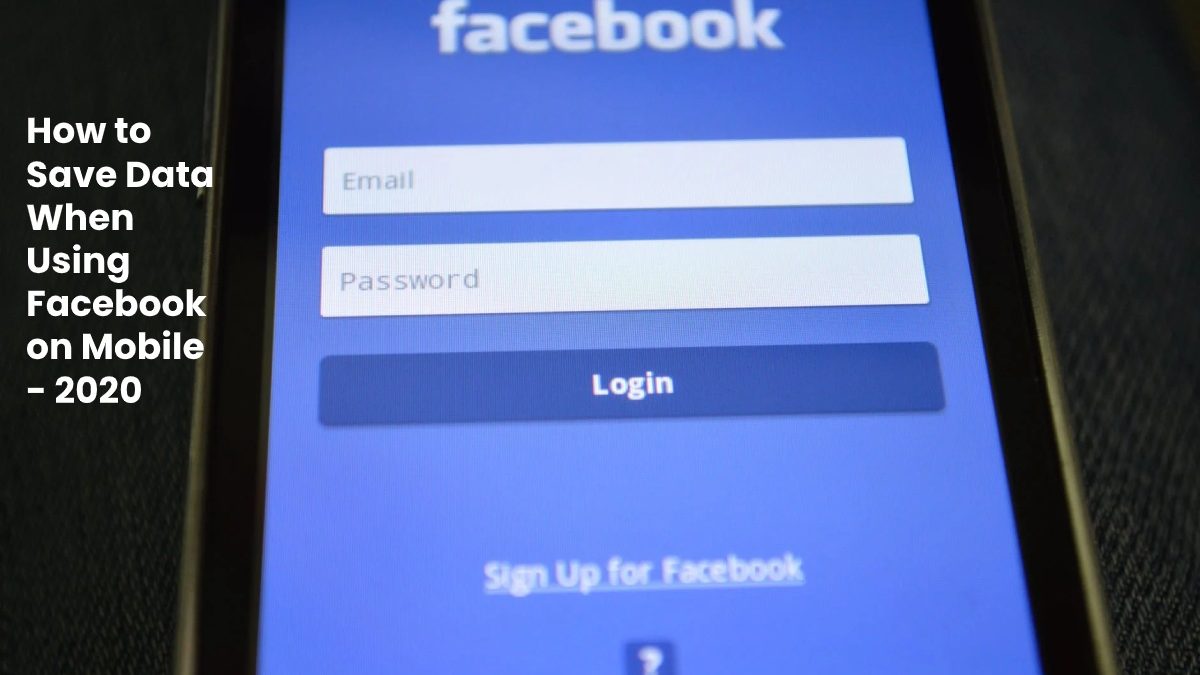 How to Save Data When Using Facebook on Mobile