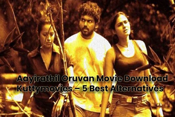 Aayirathil Oruvan Movie Download Kuttymovies