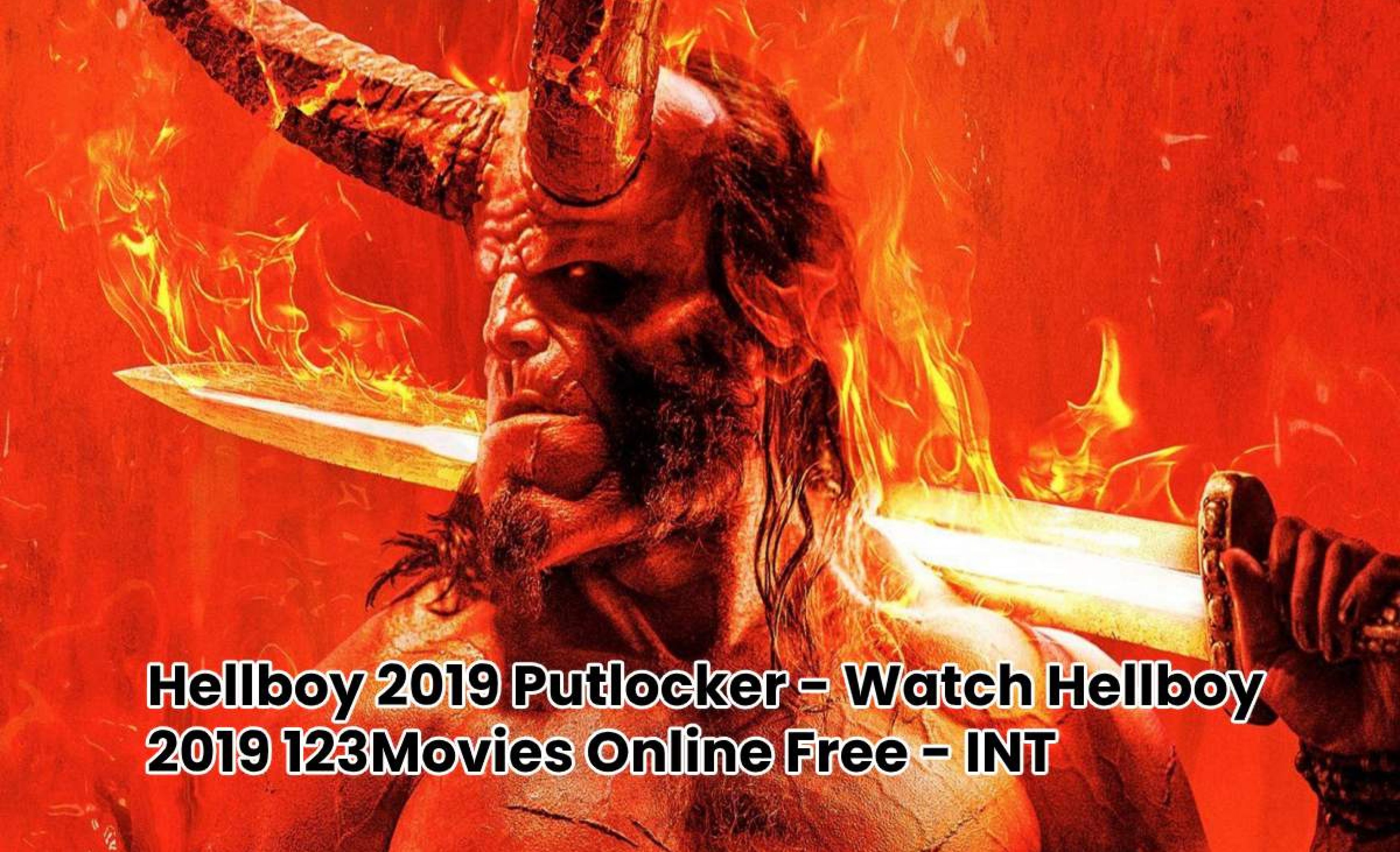 Hellboy 2019 Putlocker Watch Hellboy 2019 Full 123movies Online Free