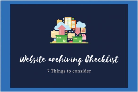 Website Archiving Checklist: 7 Things to Consider - 2020
