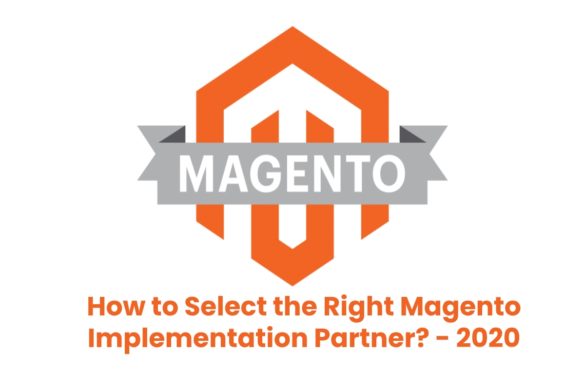How to Select the Right Magento Implementation Partner