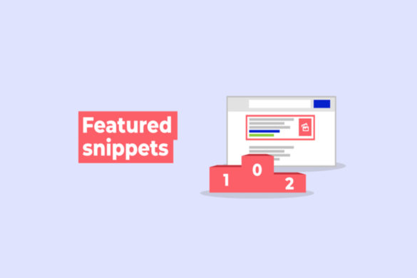 Featured Snippets - A Complete Guide