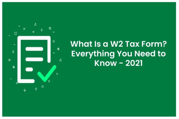 What Is a W2 Tax Form_ Everything You Need to Know - Finance 101