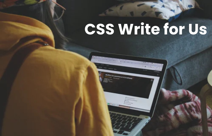 CSS Write for Us 