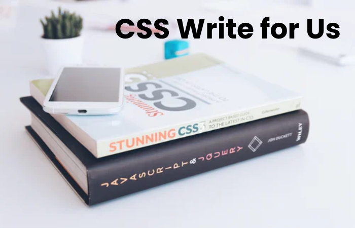 CSS Write for Us
