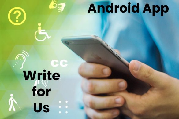 android app write for us