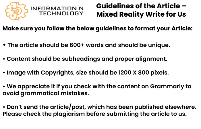 guidelines for the article informationntechnology - Mixed Reality Write for Us