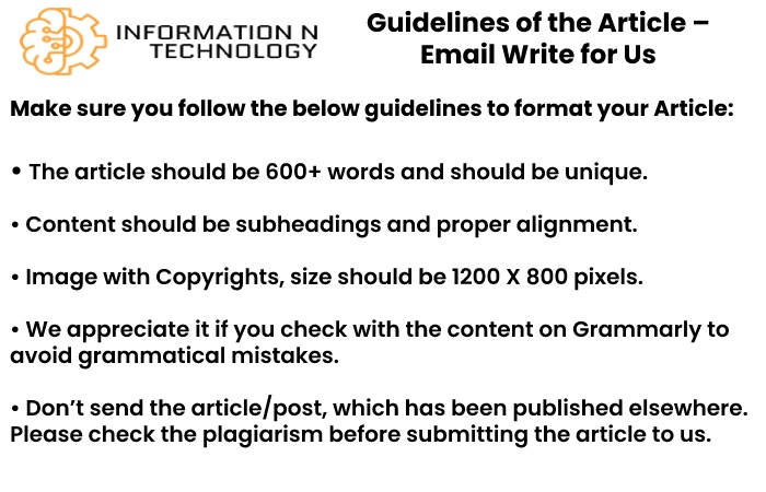 guidelines for the article informationntechnology - Email Write for Us