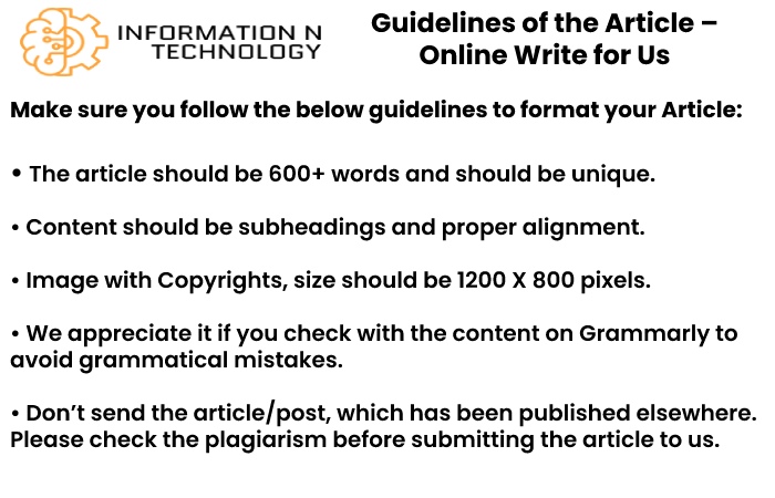 guidelines for the article informationntechnology - online Write for Us