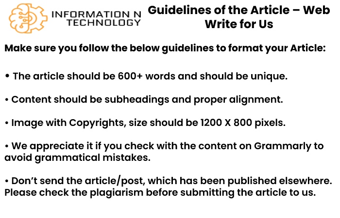 guidelines for the article informationntechnology Web Write for Us