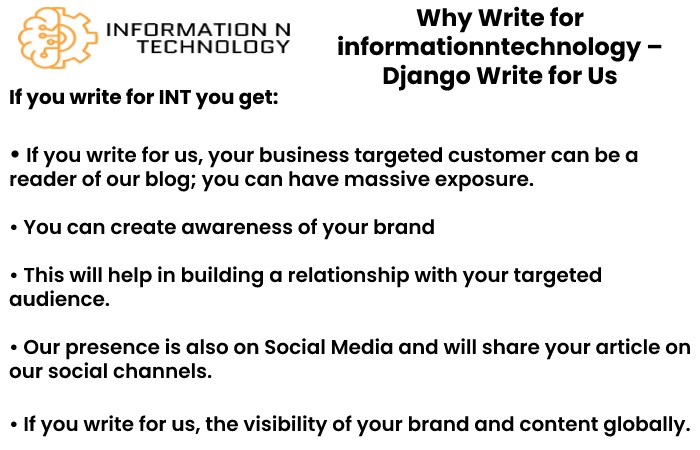 why write for us informationntechnology - django write for us