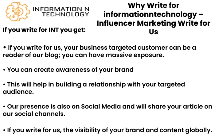 why write for us informationntechnology - Influencer Marketing