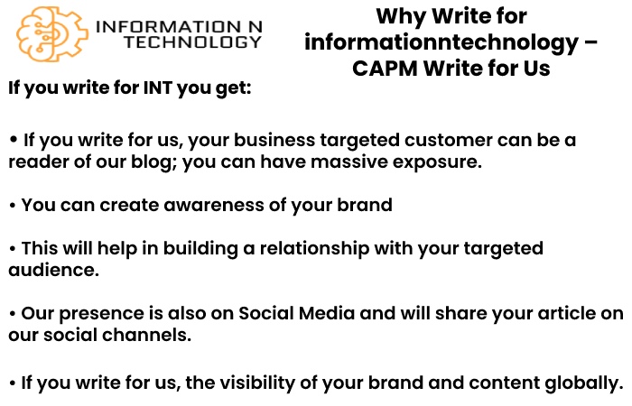 why write for us informationntechnology - CAPM Write for Us