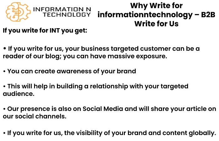 why write for us informationntechnology - B2B Write for Us