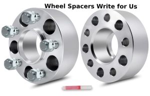 wheel spacers write for us