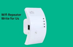 wifi repeater write for us