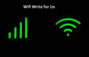 wifi write for us 