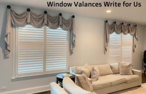 window valances write for us