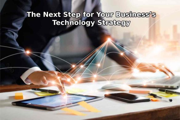 Business’s Technology Strategy