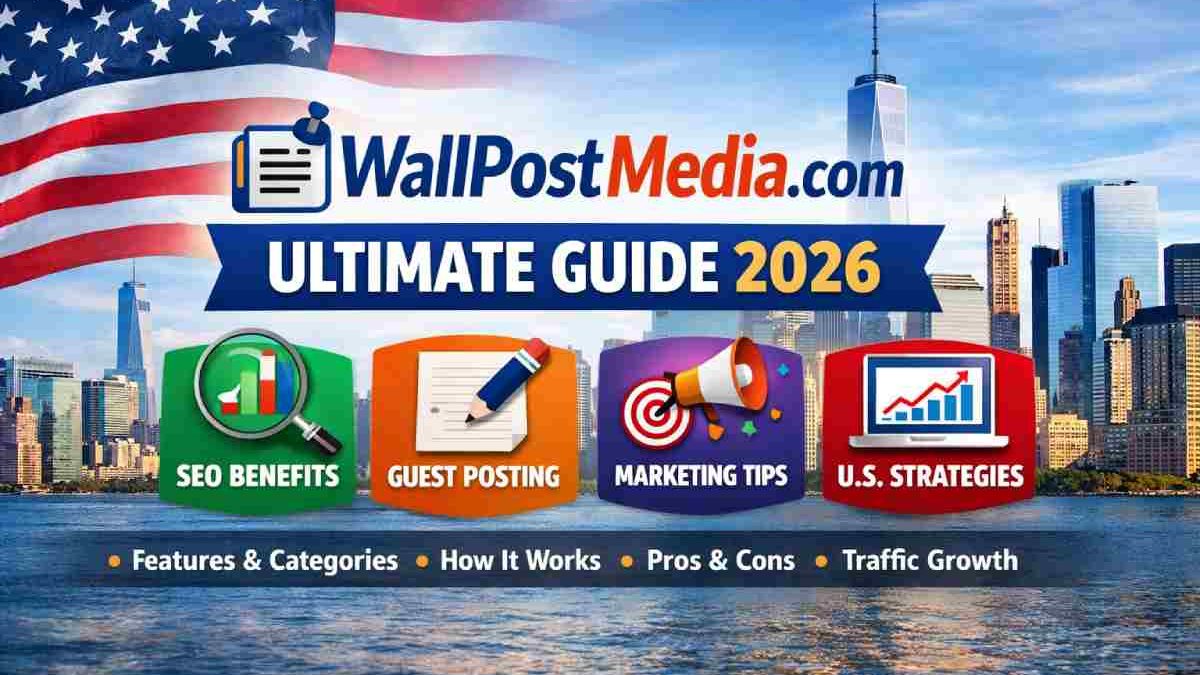 WallPostMedia.com – Complete Guide (United States Edition)